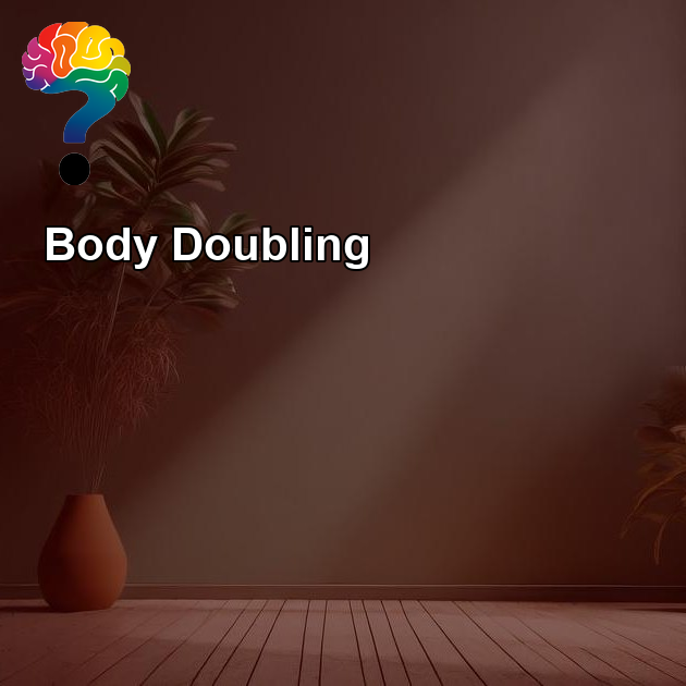Body Doubling