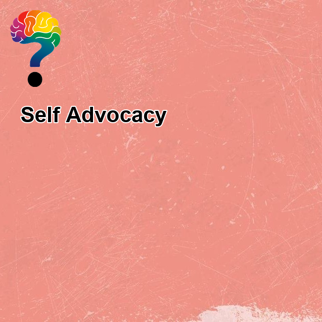 Self-advocacy